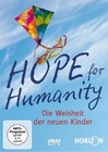 Hope for Humanity - Die Weisheit der neuen...