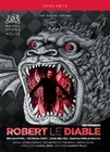 Giacomo Meyerbeers - Robert Le Diable
