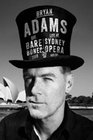 Bryan Adams - Live at Sydney Opera House (+CD)