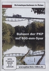 Bahnen der PKP auf 600-mm-Spur - Schmalspur...