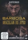 Brazilian Jiu-Jitsu - Die Geheimnisse des...