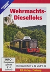 Wehrmachts-Dieselloks - Die Baureihen V 20...