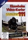 Eisenbahn Video-Kurier 111 - Vor 25 Jahren...