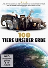 100 Tiere unserer Erde