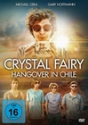 Crystal Fairy - Hangover in Chile