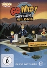 Go Wild! - Mission Wildnis - Folge 4: Das...