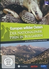 Europas wilder Osten - Pirin in Bulgarien