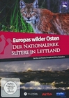 Europas wilder Osten - Slitere in Lettland