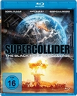 Supercollider - The Black Hole Apocalypse