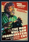 The Man Who Saw Franken Cry [LE] (+ DVD)