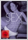 Sex Stories - Teil 2: Seitensprnge und andere..