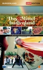 Das Mittelburgenland - Edition Burgenland