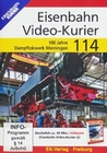 Eisenbahn Video-Kurier 114 - 100 Jahre... DVD VK