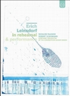Erich Leinsdorf - In Rehearsal & Performance