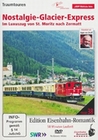Nostalgie-Glacier-Express - Im Luxuszug von...