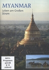 Myanmar - Leben am Grossen Strom