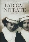 Lyrical Nitrate - 1905 - 1915