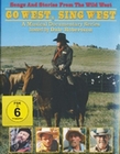 Go West, Sing West [2 DVDs]