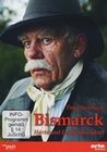 Bismarck - Hrte und Empfindsamkeit