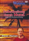 Selbstheilung durch Huna - Workshop und Vortrag