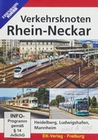 Verkehrsknoten Rhein-Neckar - Einst & Jetzt