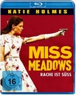 Miss Meadows - Rache ist s�ss