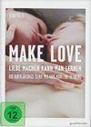 Make Love - Liebe machen kann man lernen - St. 3