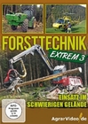 Forsttechnik - Extrem 3: Einsatz im schwierig...