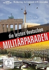 Die letzten deutschen Militärparaden