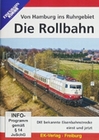 Die Rollbahn - Von Hamburg ins Ruhrgebiet