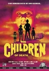 The Children of Death - Uncut [LE]