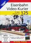 Eisenbahn Video-Kurier 125 - 75 Jahre...