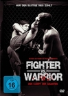 Fighter vs. Warrior - Kampf der Giganten
