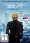 Donald Trumps grosse Show