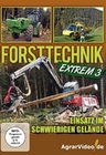 Forsttechnik - Extrem 3: Einsatz im schwierig...