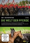 Die Welt der Pferde - 360 grad GEO Reportage [2DVD]