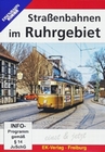 Strassenbahnen im Ruhrgebiet - Einst & Jetzt