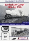 Bundesbahn-Dampf 1966 bis 1976