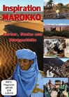 Inspiration Marokko - Berber, Souks und Knigs..