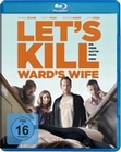 Let`s Kill Ward`s Wife