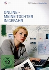 Online - Meine Tochter in Gefahr