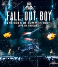 Fall Out Boy - Boys of Zummer: Live in Chicago