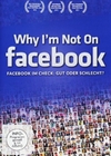 Why I`m not on facebook (OmU)