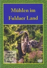 Mühlen im Fuldaer Land