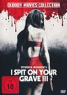 I Spit on your Grave 3 - Bloody Movies Collect.