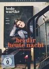 Bodo Wartke - Bei dir heute Nacht [2 DVDs]