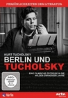 Kurt Tucholsky - Berlin und Tucholsky