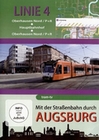 Mit der Strassenbahn durch Augsburg - Linie 4