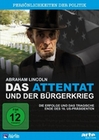 Abraham Lincoln - Das Attentat und der Bürger...