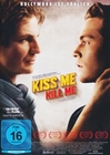 Kiss me, kill me (OmU)